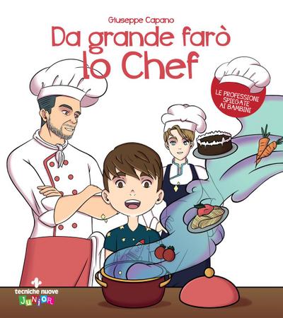 Da grande farò lo chef