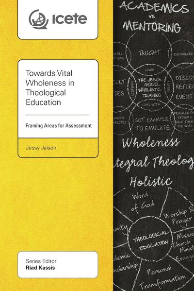 Towards Vital Wholeness in Theological Education