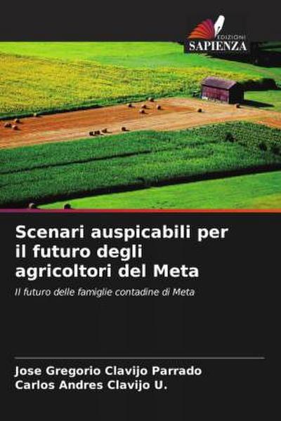 Scenari auspicabili per il futuro degli agricoltori del Meta