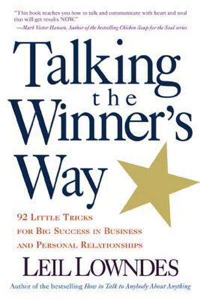 Talking the Winner’s Way