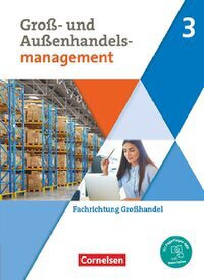Kaufleute im Groß- und Außenhandelsmanagement - Ausgabe 2020 - Band 3