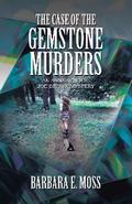 The Case of the Gemstone Murders