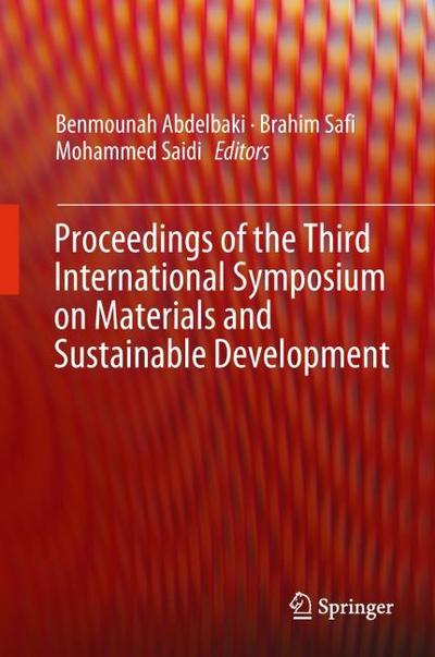 Proceedings of the Third International Symposium on Materials and Sustainable Development