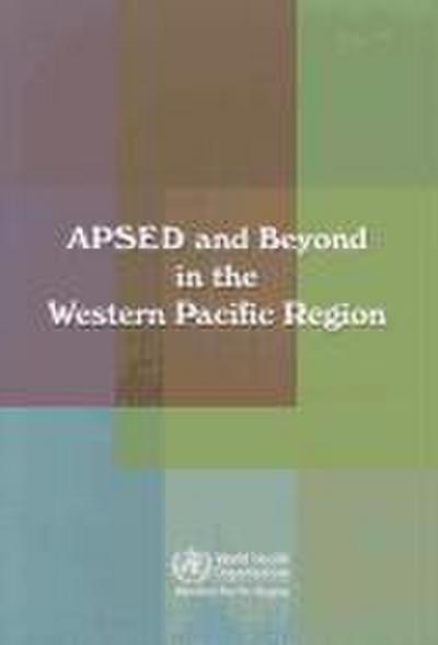 Apsed and Beyond in the Western Pacific Region