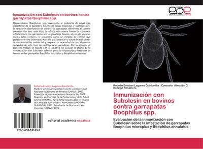Inmunización con Subolesin en bovinos contra garrapatas Boophilus spp.