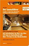 Der Saunaführer: Region Weser-Ems, Münsterland, Teutoburger Wald, Niederlande
