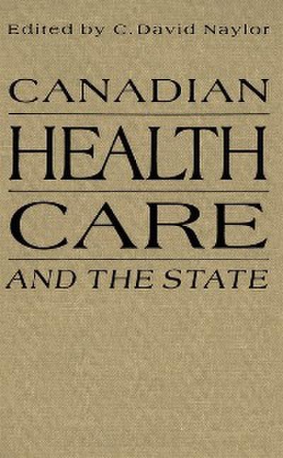 Canadian Health Care and the State
