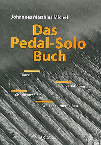Das Pedal-Solo Buch für Orgelpedal zu 4 Füßen