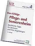 Das Richtige Pflege- Und Seniorenheim - Bundesarbeitsgemeinschaft der Senioren-Organisationen (BAGSO) e. V.