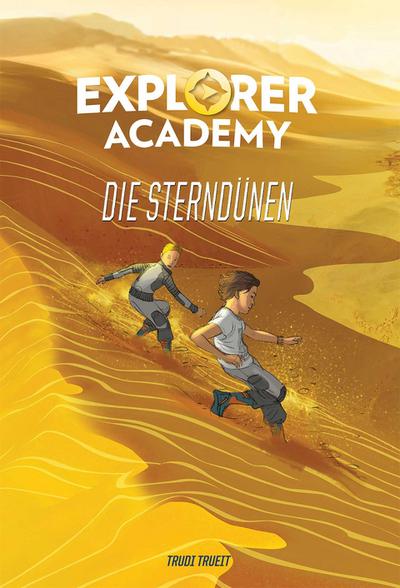 Explorer Academy:  Die Sterndünen (Band 4)