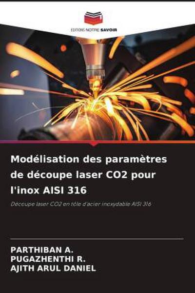 Modélisation des paramètres de découpe laser CO2 pour l’inox AISI 316