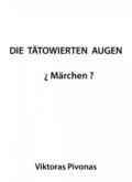 Die tätowierten Augen