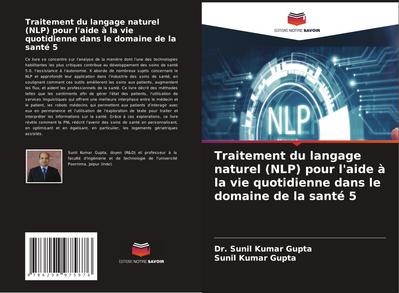 Traitement du langage naturel (NLP) pour l’aide à la vie quotidienne dans le domaine de la santé 5
