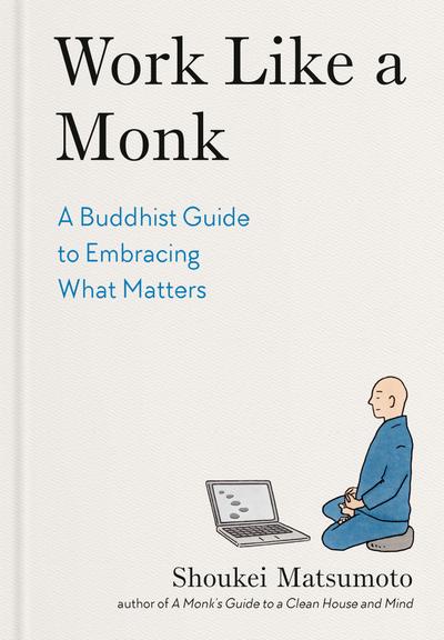 Work Like a Monk
