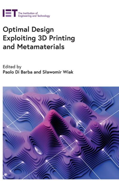 Optimal Design Exploiting 3D Printing and Metamaterials