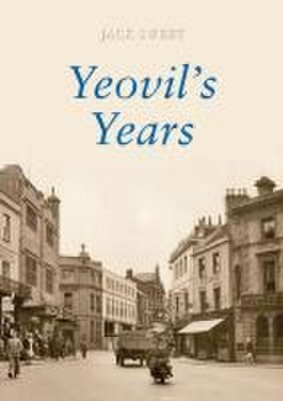 Yeovil’s Years