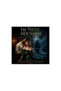 Im Netz der Seide