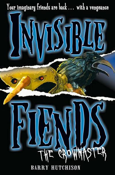 Hutchison, B: Crowmaster (Invisible Fiends, Book 3)