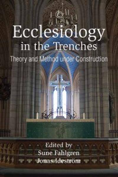 Ecclesiology in the Trenches