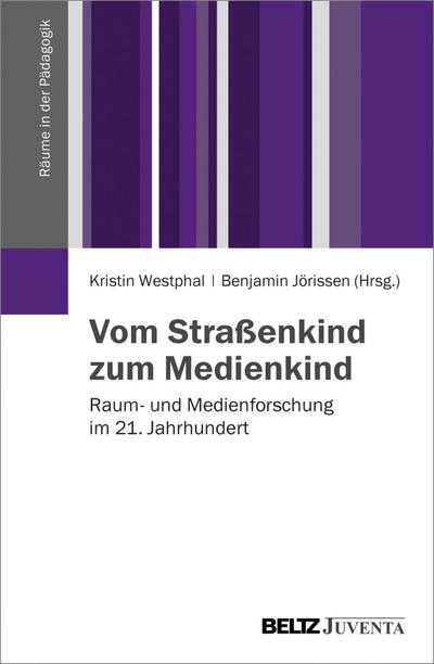 Vom Straßenkind zum Medienkind