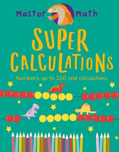 Super Calculations