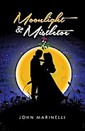 Moonlight & Mistletoe