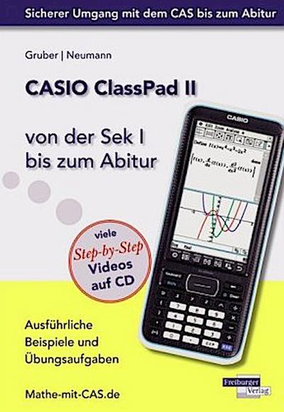 CASIO ClassPad II von der Sek I bis zum Abitur