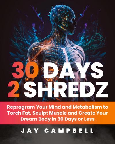 30 Days 2 Shredz