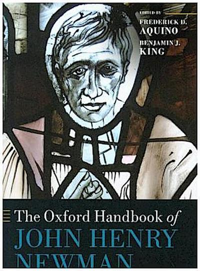 The Oxford Handbook of John Henry Newman