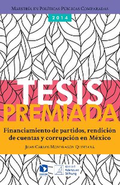 Financiamiento de partidos, rendición de cuentas y corrupción en México