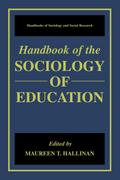 Handbook of the Sociology of Education