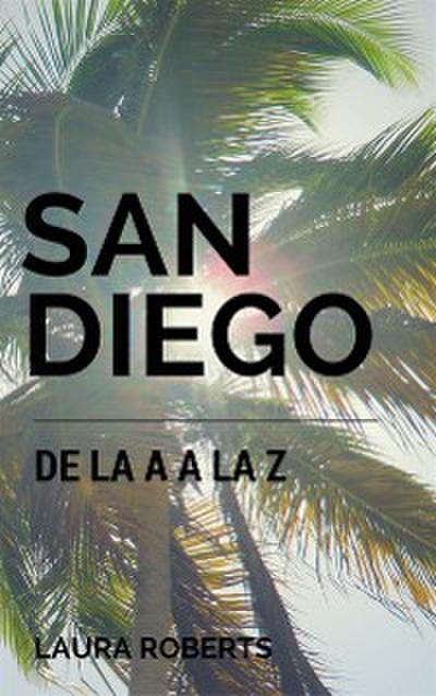 San Diego De La A A La Z