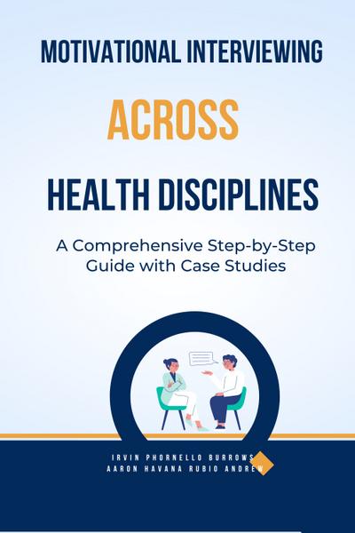 Motivational Interviewing Across Health Disciplines