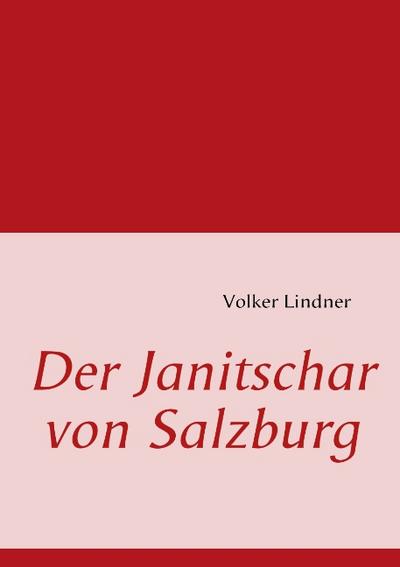Der Janitschar von Salzburg