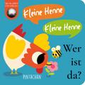 Kleine Henne! Kleine Henne! Wer ist da?