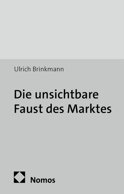 Die unsichtbare Faust des Marktes