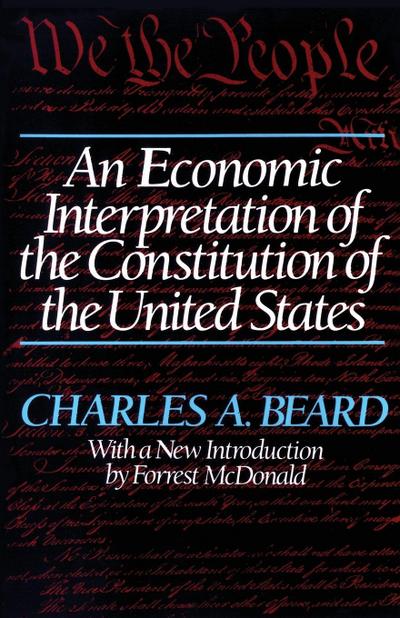 An Economic Interpretation of the Constitution of the United States