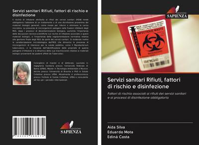 Servizi sanitari Rifiuti, fattori di rischio e disinfezione
