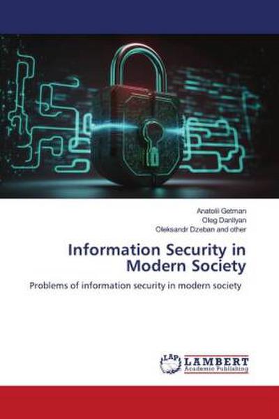 Information Security in Modern Society