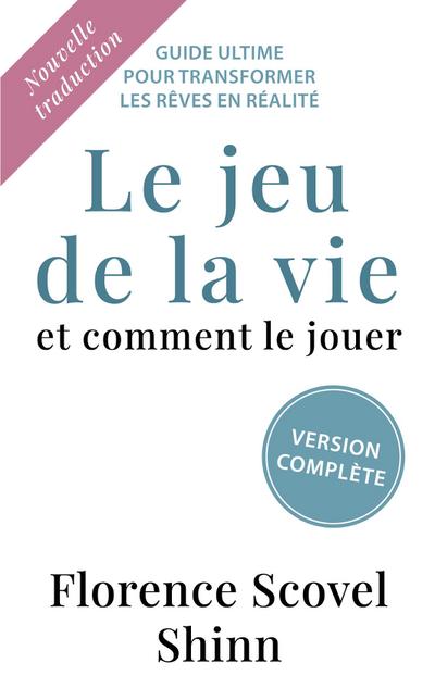 Shinn, F: Jeu de la vie et comment le jouer