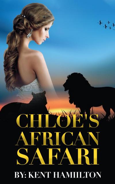 Chloe’s African Safari (clean romance novels)