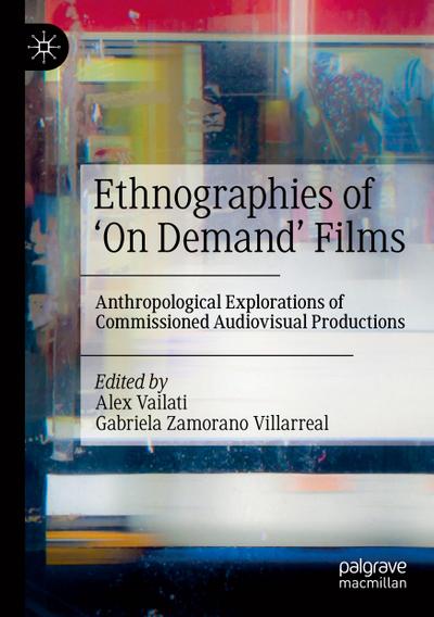 Ethnographies of ¿On Demand¿ Films