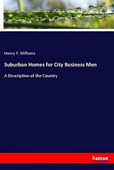 Suburban Homes for City Business Men