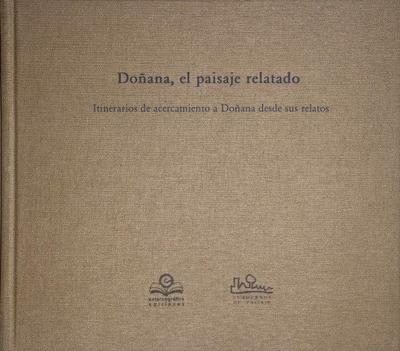 Doñana : el paisaje relatado