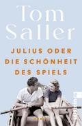 Julius oder die Schönheit des Spiels