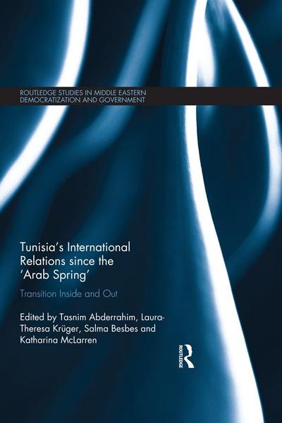 Tunisia’s International Relations since the ’Arab Spring’