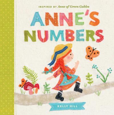 Anne’s Numbers: Inspired by Anne of Green Gables