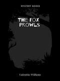 The Fox Prowls