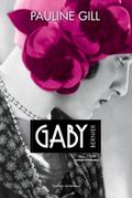Gaby Bernier, Tome 1