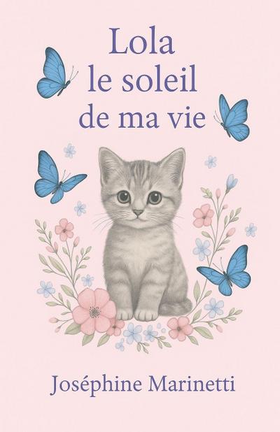 Lola le soleil de ma vie